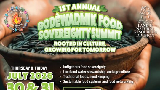 1st Annual Bodwéwadmi Food Sovereignty Summit